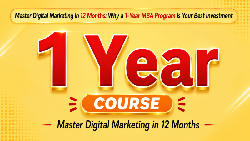 12-Month Digital Marketing MBA: Strategic Career Advancement for Today's Business Leaders